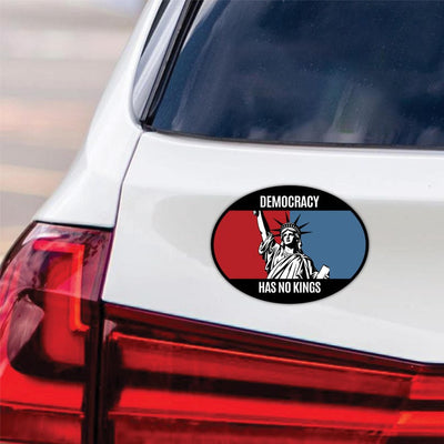 Democracy Has No Kings Magnet, No Kings In America Protest, Anti-Trump, Resist Racism Car Magnet, Resist Fascism Vehicle Magnet, 6" x 4.5"