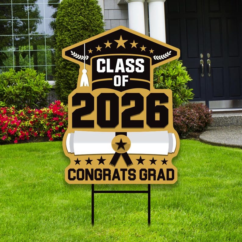 Graduation Yard Sign 2026 - Coroplast Grad Sign, Class of 2026 Sign ...