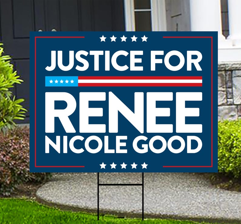 Justice For Renee Good Yard Sign, Abolish ICE Keep the Immigrants ...