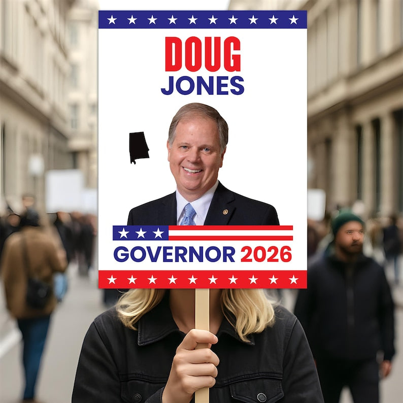 Doug Jones For Alabama Governor 2026 Election Sign, Political Campaign ...