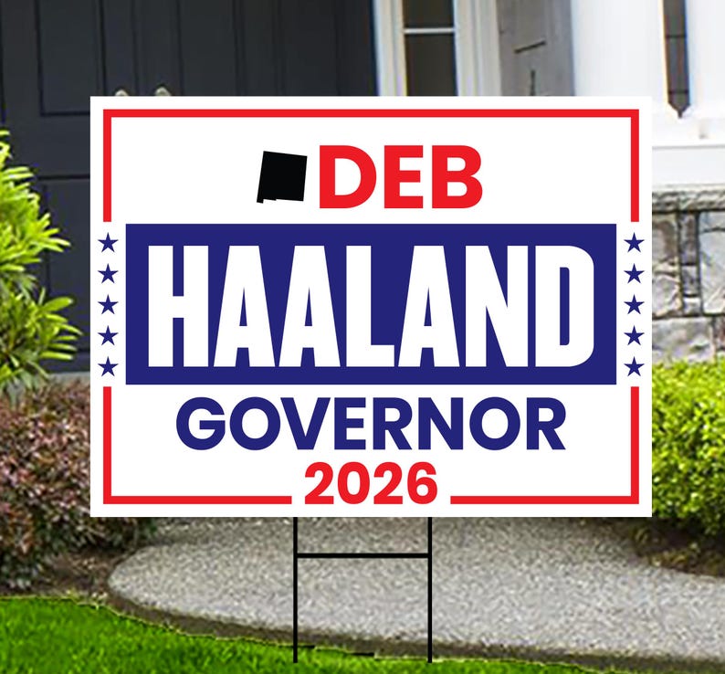 Nearest Deb Sign Deb Haaland For New Mexico Governor 2026 Yard Sign, Corrugated Plastic ...