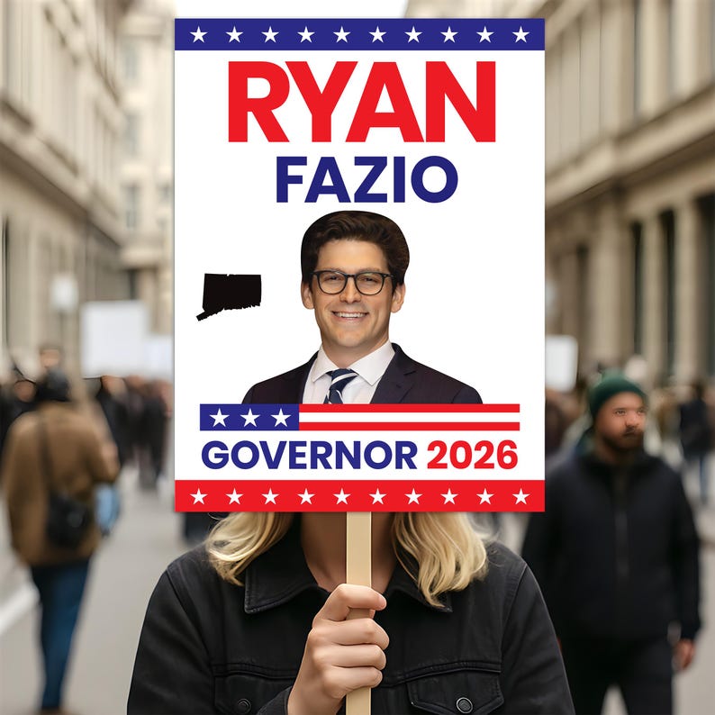 Ryan Fazio For Connecticut Governor 2026 Election Sign, Political ...