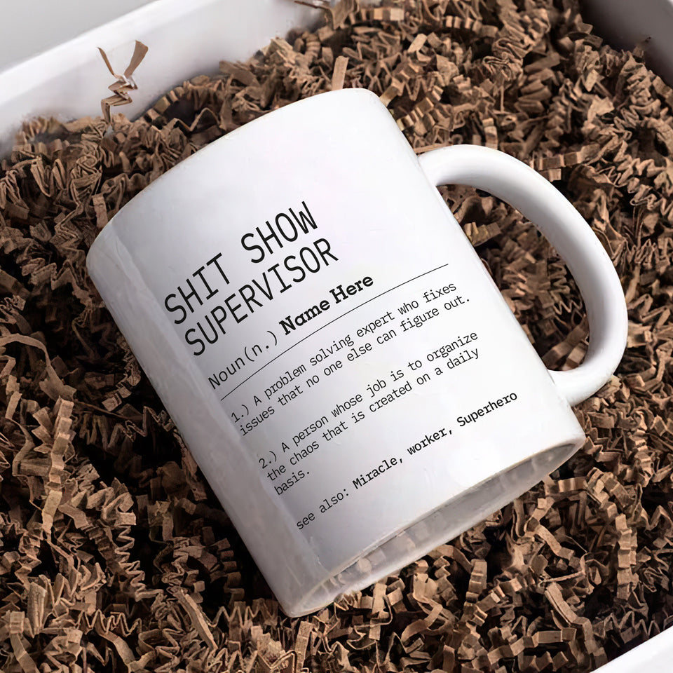 Personalized Shit Show Supervisor Mug, Custom Definition Mug