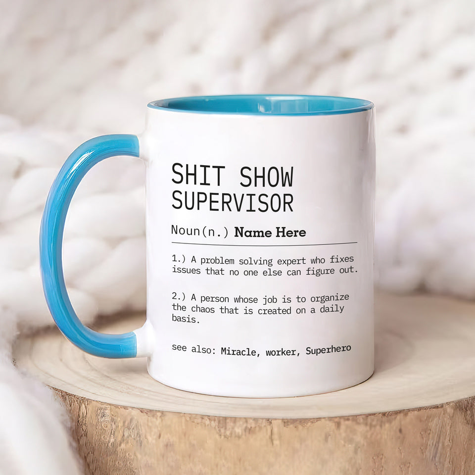 Personalized Shit Show Supervisor Mug, Custom Definition Mug