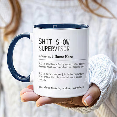 Personalized Shit Show Supervisor Mug, Custom Definition Mug