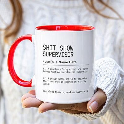 Personalized Shit Show Supervisor Mug, Custom Definition Mug