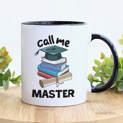 Personalized Graduation Mug, Call Me Master, Custom Name, University Academics, Bachelor/Master/Degree Gift
