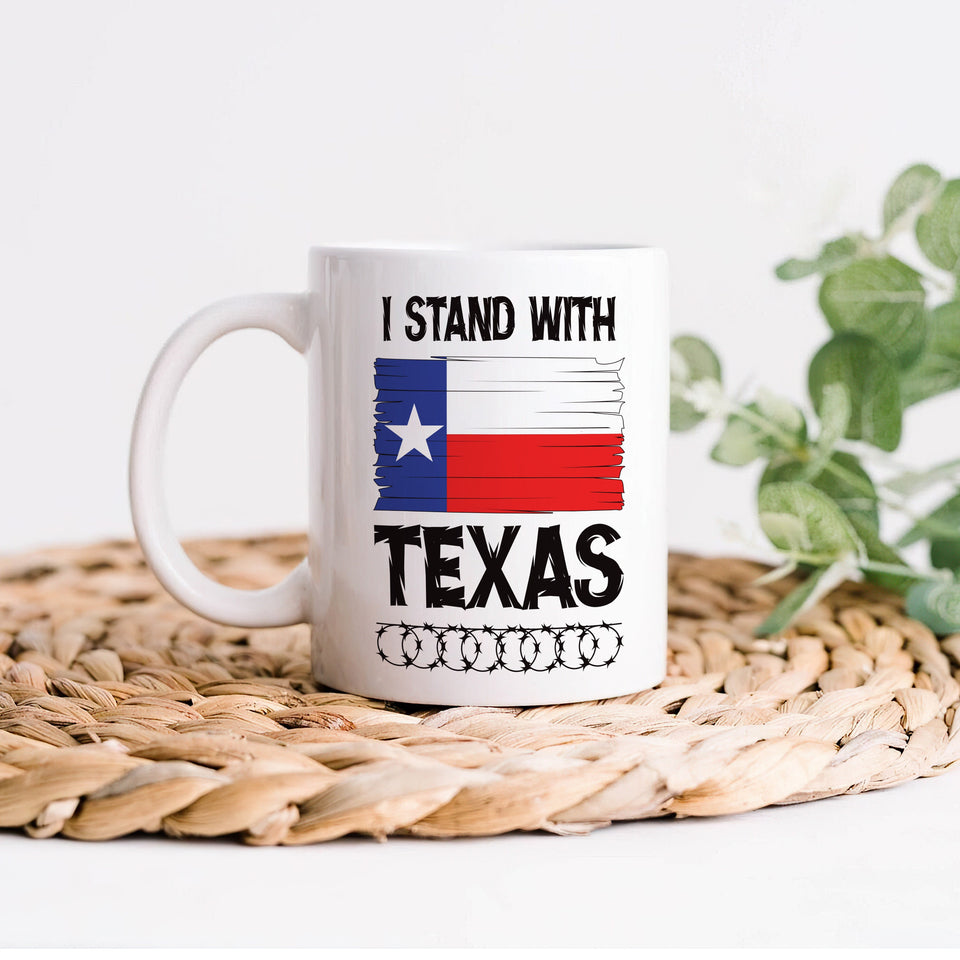 I Stand with Texas Coffee Mug, Support Texas Mug, Barbed Wire Patriotic Cup