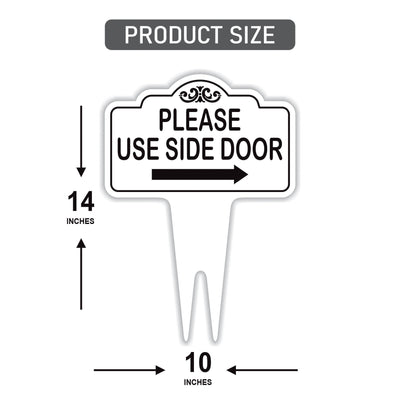 Please Use Side Door Yard Sign 10” x 14” - Rust-free Aluminum. Please Use Front Door Sign for Lawn