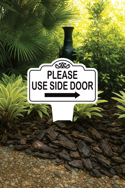 Please Use Side Door Yard Sign 10” x 14” - Rust-free Aluminum. Please Use Front Door Sign for Lawn
