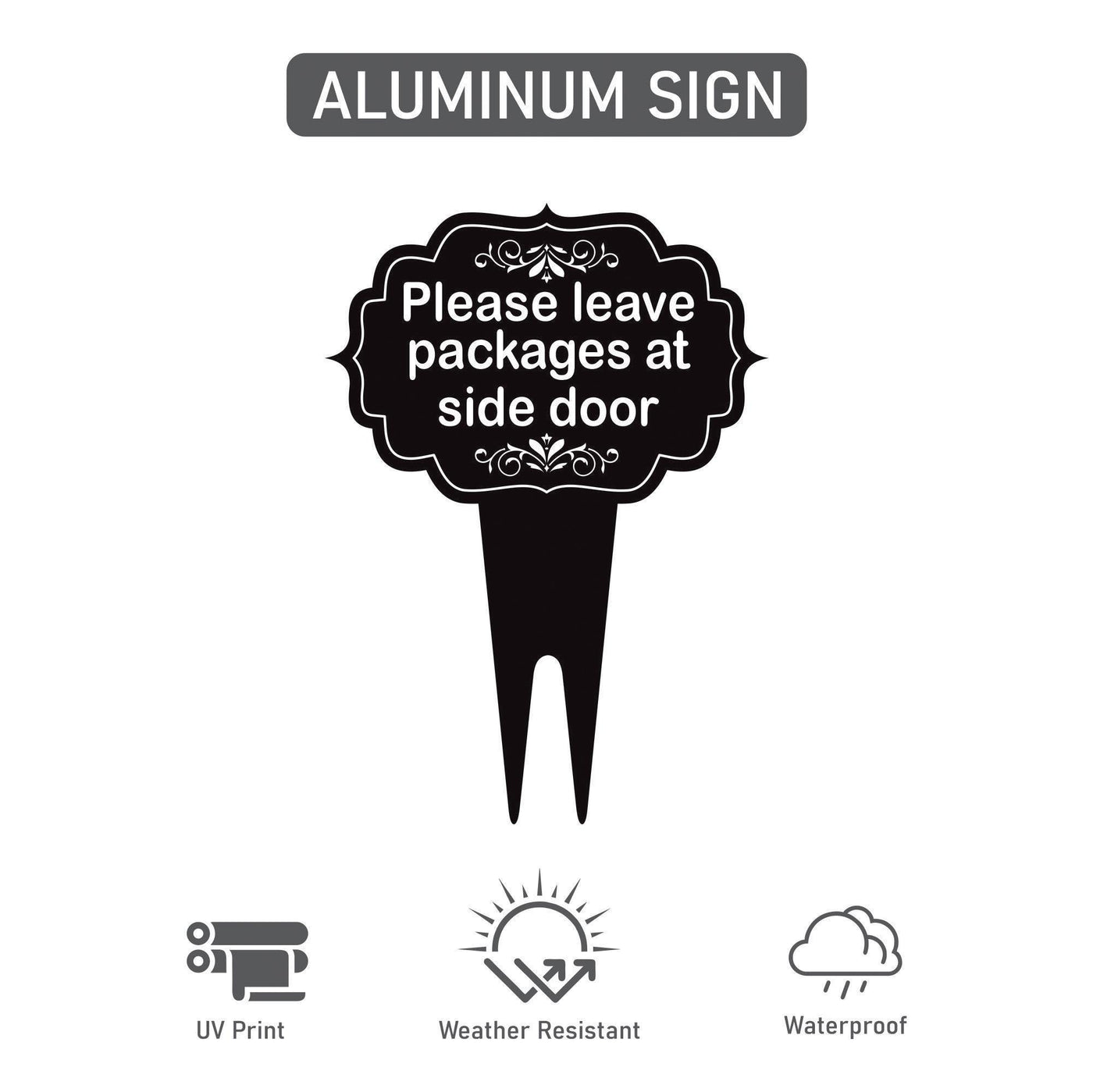 Please Leave Packages at Side Door Yard Sign 10” x 14” - Rust-free Aluminum Sign