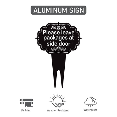 Please Leave Packages at Side Door Yard Sign 10” x 14” - Rust-free Aluminum Sign