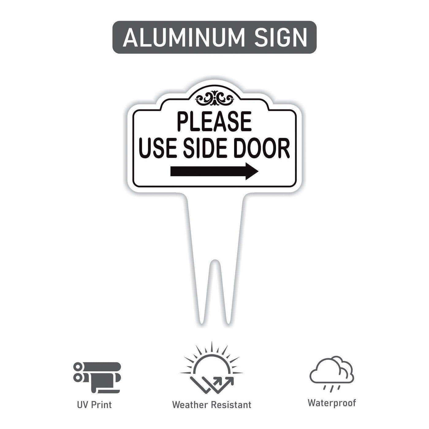 Please Use Side Door Yard Sign 10” x 14” - Rust-free Aluminum. Please Use Front Door Sign for Lawn