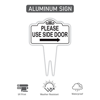 Please Use Side Door Yard Sign 10” x 14” - Rust-free Aluminum. Please Use Front Door Sign for Lawn