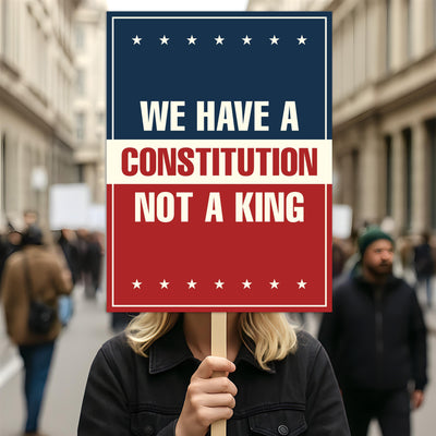 No Kings In America Protest Sign, Anti-Trump Resistance