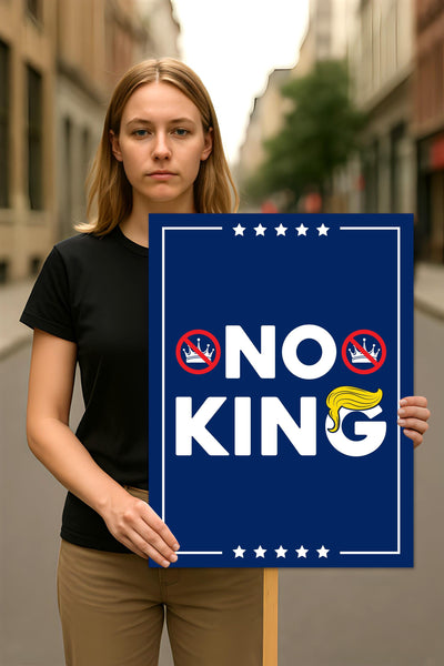 No Kings In America Protest Sign, Anti-Trump Resistance