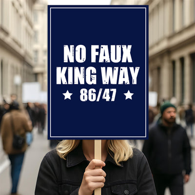 No Kings In America Protest Sign, Anti-Trump Resistance
